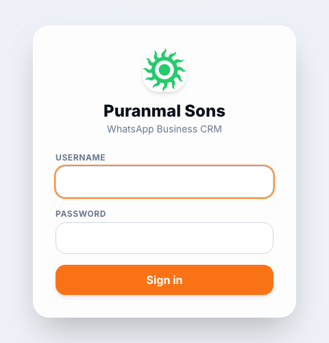 The sign-in screen of the Puranmal Sons WhatsApp Business CRM: the company’s logo, a username box, a password box and a Sign in button.